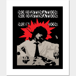 NO DESTINATION Posters and Art